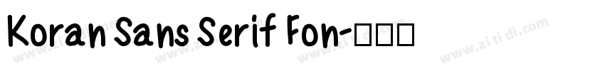 Koran Sans Serif Fon字体转换